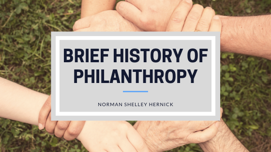 Brief History Of Philanthropy Norman Shelley Hernick