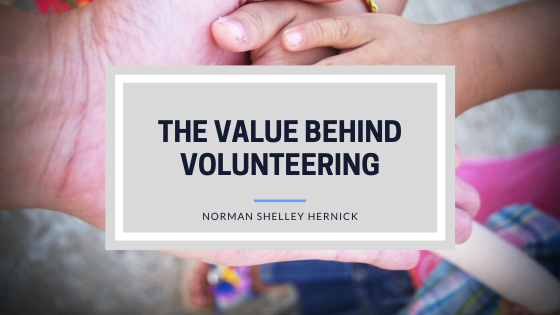 The Value Behind Volunteering Norman Shelley Hernick
