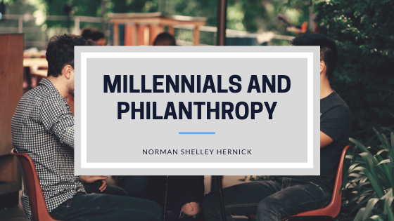 Millennials And Philanthropy Norman Shelley Hernick
