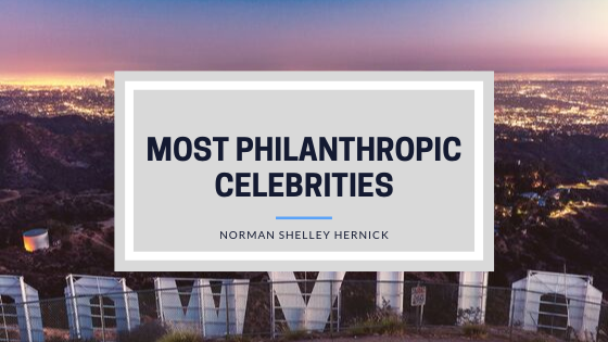 Most Philanthropic Celebrities | Norman Shelley Hernick
