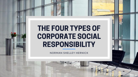 The Four Types Of Corporate Social Responsibility Norman Shelley Hernick